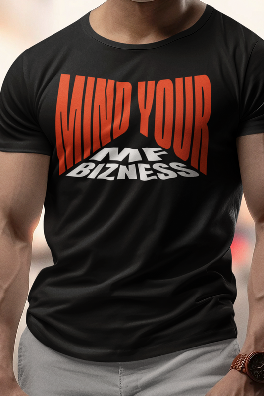MIND YOUR BIZ